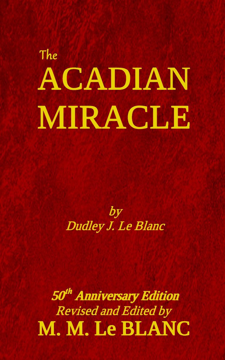 The Acadian Miracle - Acadian Genealogy - Historical Acadian-Cajun ...